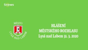 Hlášení městského rozhlasu Lysá nad Labem 31.3.2020