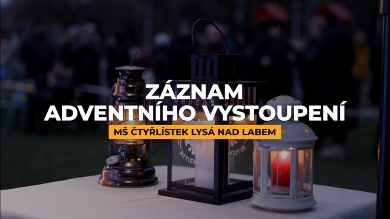 Adventní vystoupení v MŠ Čtyřlístek – Celý záznam