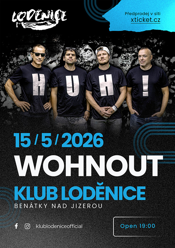 Wohnout – koncert v Loděnici